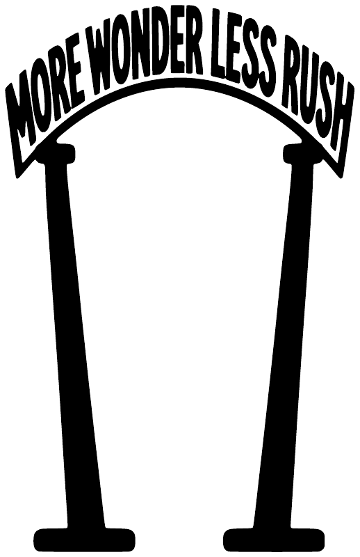 Vinyl decal: black “More wonder less rush” banner text with hourglass icon on white