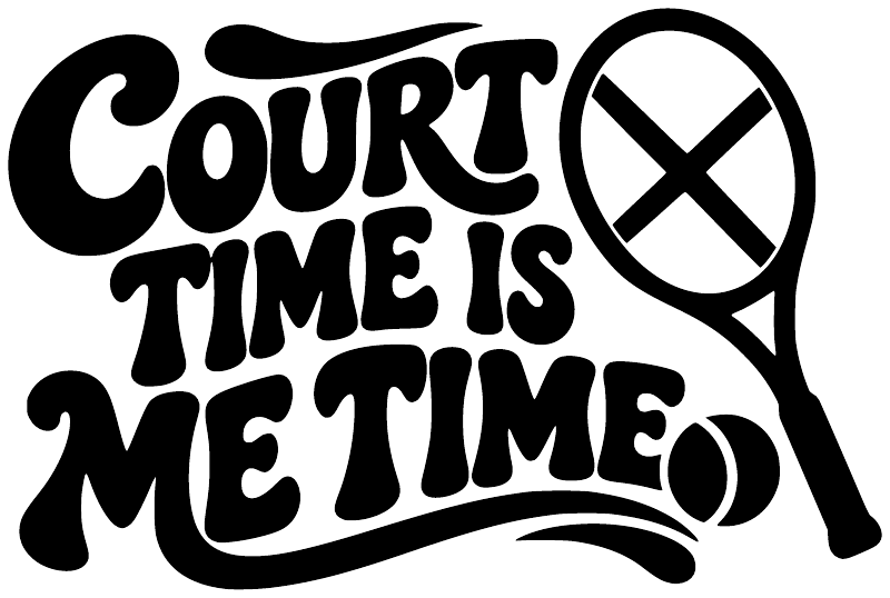 Black vinyl decal reading “Court Time is Me Time” with crossed tennis racket icon