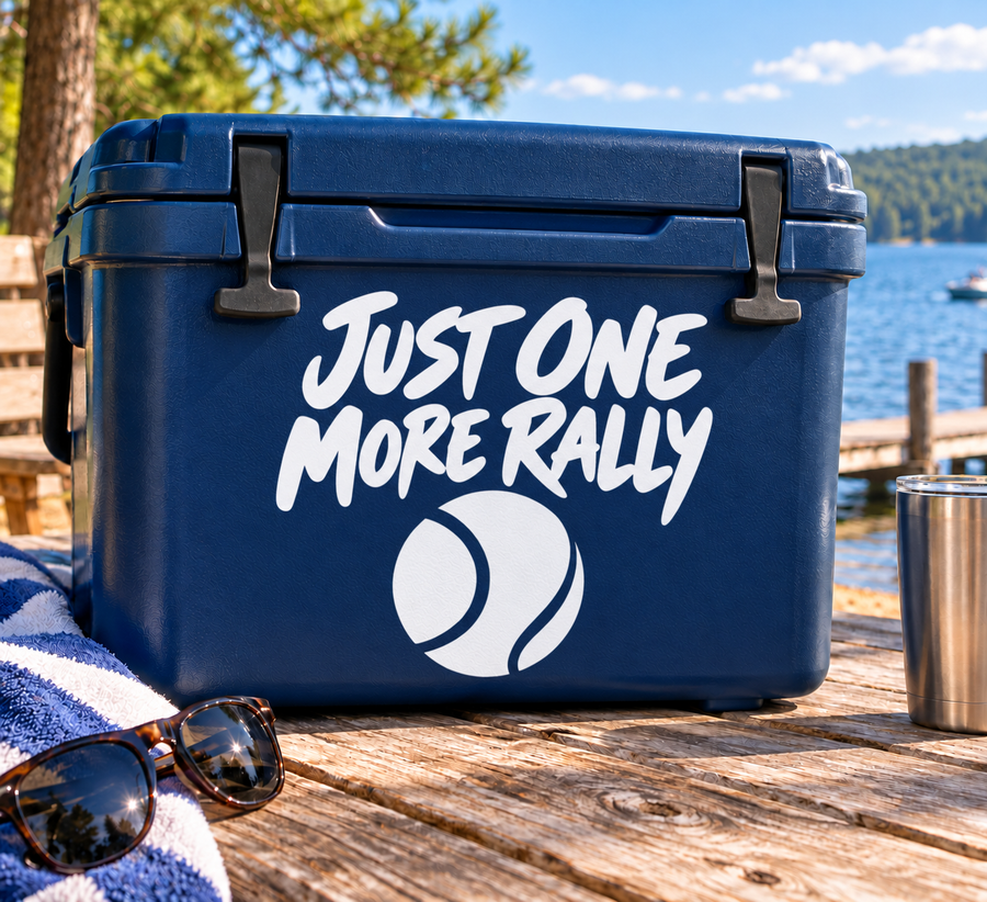 Tennis vinyl decal: Just One More Rally with tennis ball icon on cooler