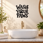 Black vinyl wall decal reading “Wash Your Paws” with paw print