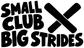 Black vinyl decal design: SMALL CLUB BIG STRIDES lettering with large X