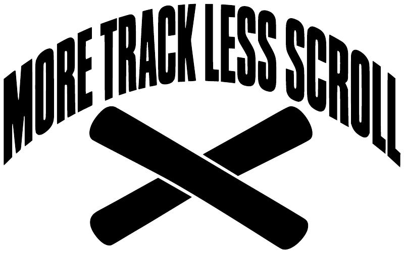 Black vinyl decal with More Track Less Scroll text and crossed track icon