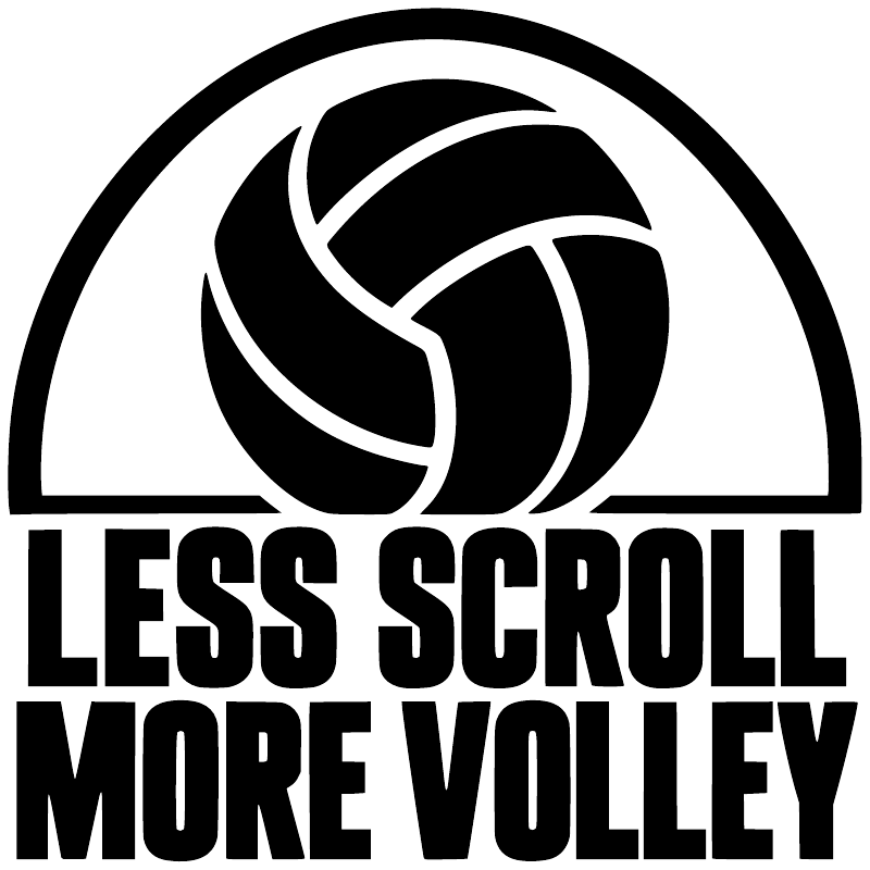 Volleyball vinyl decal with volleyball logo and bold 'LESS SCROLL MORE VOLLEY' lettering