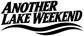 Another Lake Weekend vinyl decal close-up with bold black lettering and wave underline