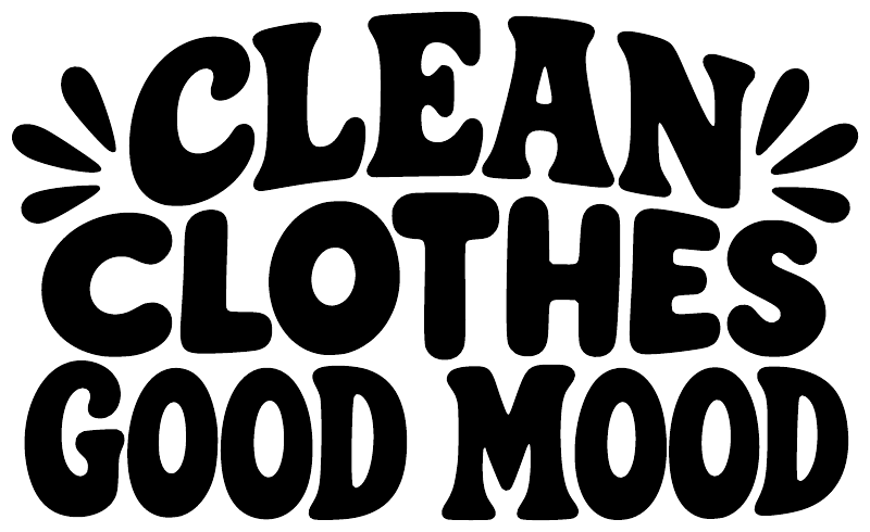 Black "CLEAN CLOTHES GOOD MOOD" vinyl decal lettering, close-up