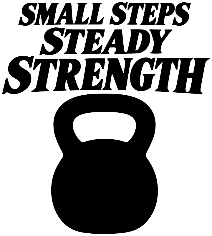 Weightlifting vinyl decal with “Small Steps Steady Strength” and kettlebell icon