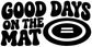 Vinyl decal close-up: GOOD DAYS ON THE MAT text with oval icon