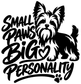 Black and white Yorkshire terrier vinyl decal with “Small Paws Big Personality” lettering