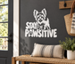 Vinyl decal with Yorkshire terrier graphic and 'Stay Pawsitive' lettering