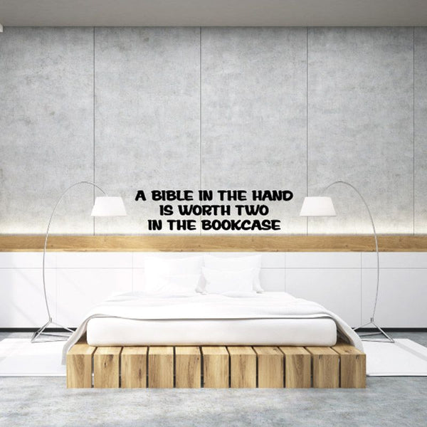 Bible quote wall decal: 'Bible in the hand is worth two in the bookcase'
