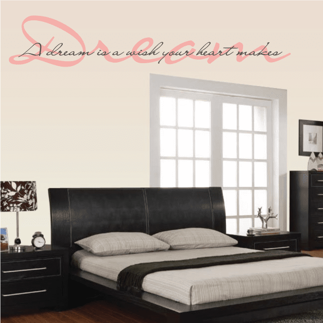 Pink cursive wall decal: Dream is a wish your heart makes
