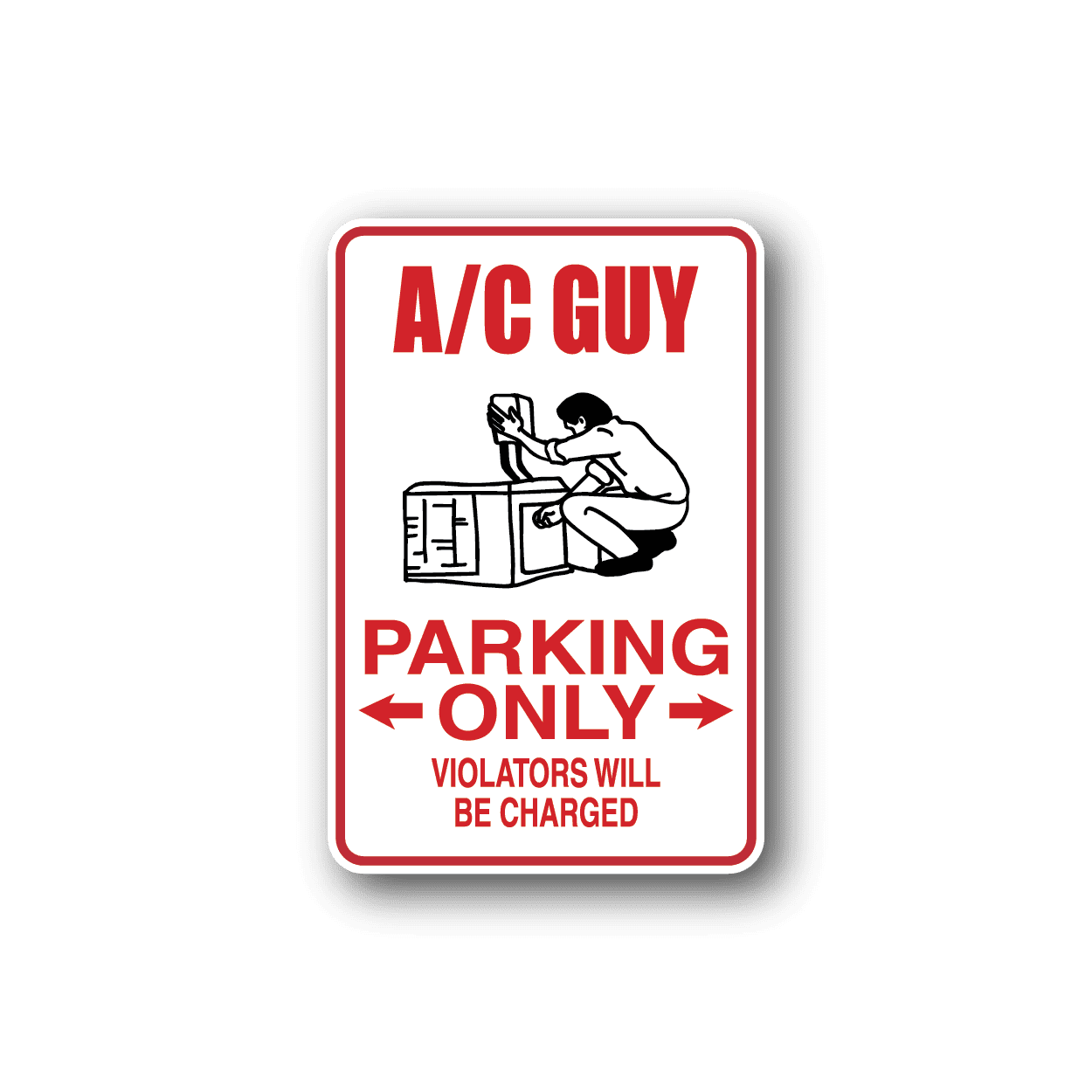 Image of AC Guy Parking Only Sticker