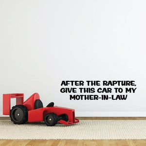 Red car graphic decal with quote: "After the rapture, give this car..."