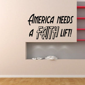 Faith lift decal with 'AMERICA NEEDS A FAITH LIFT!' lettering