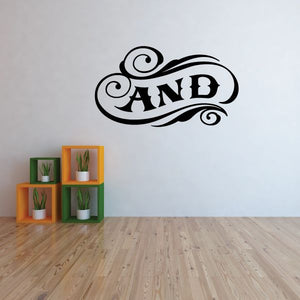 Vinyl wall decal with black AND lettering and ornate swirls