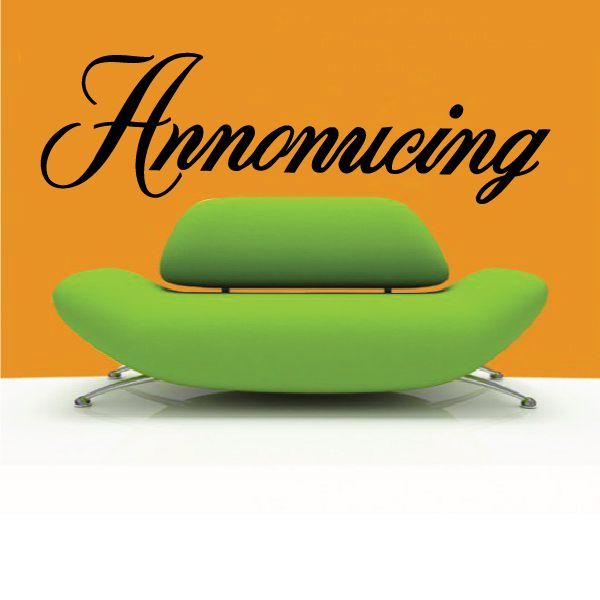 Vinyl decal with “Announcing” in black cursive script