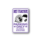 Art teacher parking only sticker with paint palette icon and purple border text