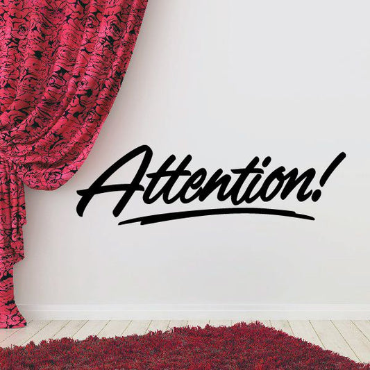 Image of Attention Wall Decal - Vinyl Decal - Car Decal - Business Sign - MC736