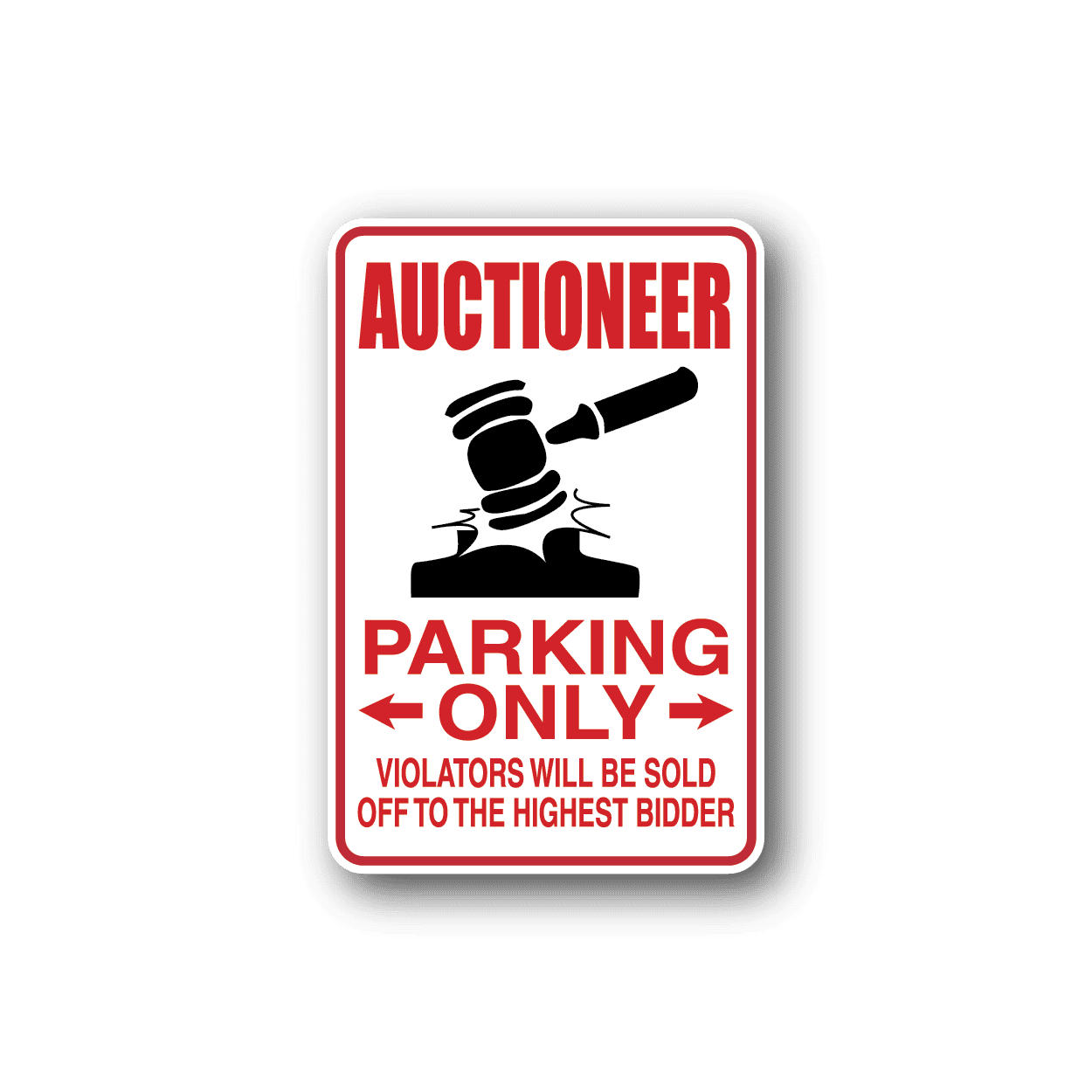 Image of Auctioneer Parking Only Sticker