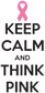 Die-cut sticker with pink ribbon and 'KEEP CALM AND THINK PINK' text