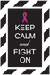 Black die-cut sticker with pink ribbon and text 'Keep Calm and Fight On'