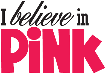 Die-cut pink awareness sticker with 'I believe in PINK' text and heart icon
