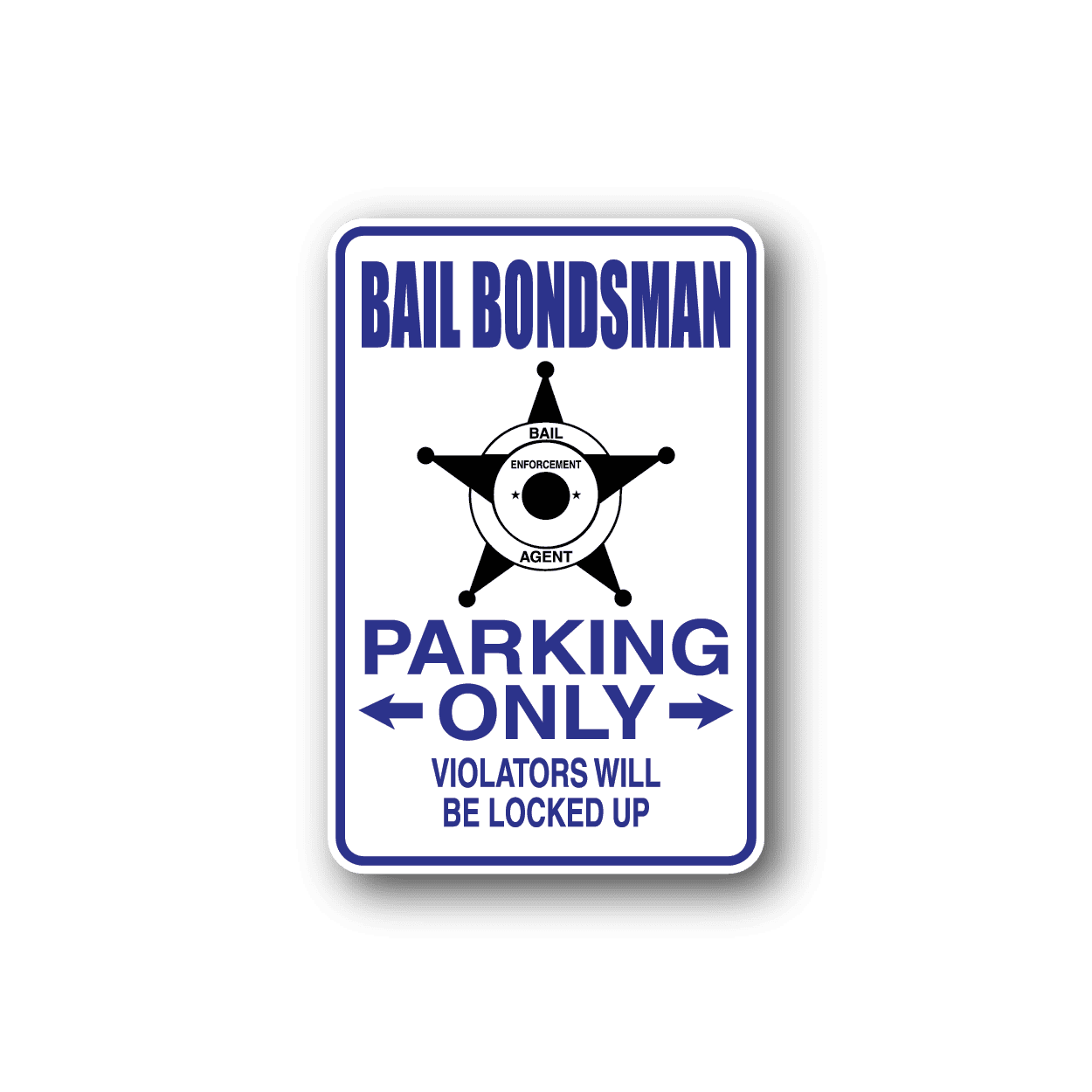 Image of Bail Bondsman Parking Only Sticker