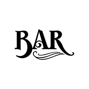Vinyl bar sign decal sticker with black BAR lettering and underline flourish