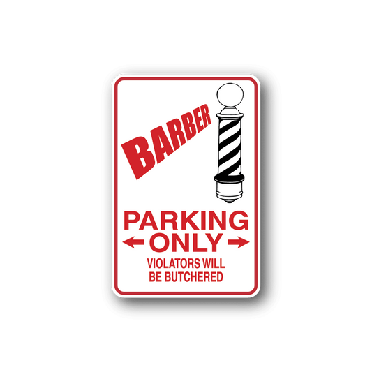 Image of Barber Parking Only Sticker