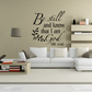 Wall decal with black calligraphy text 'Be still and know that I am God'