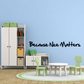Wall decal with 'Because Nice Matters' text