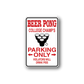 Beer pong college champs parking-only sticker with red text and cup graphic