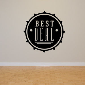 Round vinyl wall decal reading BEST DEAL, black badge design