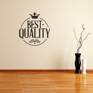Black vinyl wall decal with crown and "BEST QUALITY" in an ornate circle