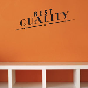Vinyl wall decal with 'BEST QUALITY' typography in black