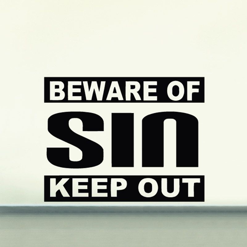 Image of Beware of sin keep out Decal