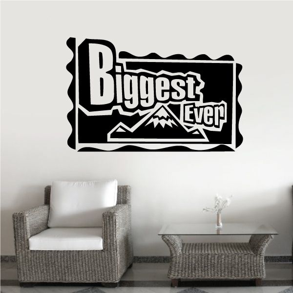 Image of Biggest Ever Wall Decal - Vinyl Decal - Car Decal - Business Sign - MC183