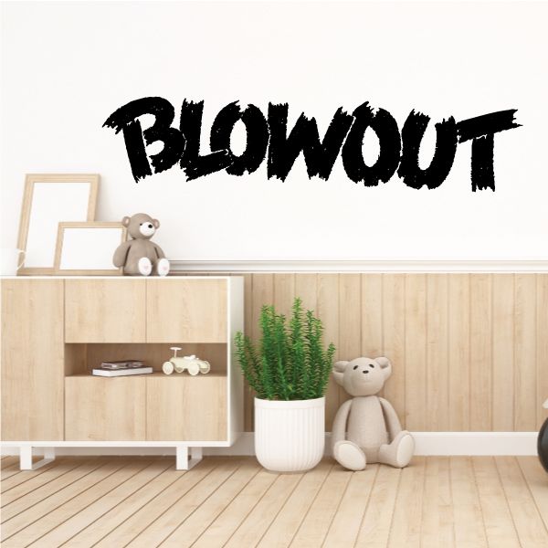 Vinyl wall decal with black graffiti text 'Blowout'.