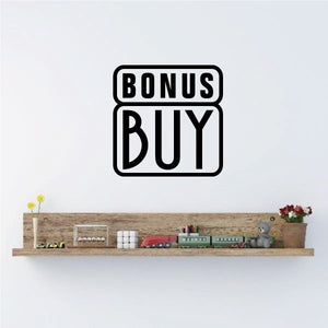 Bonus Buy sign vinyl wall decal with bold black outlined lettering