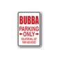 Parking restriction sticker: red 'BUBBA PARKING ONLY' with arrows on white border.