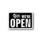 Wall decal open sign: “Yes we’re OPEN” white text in rounded border
