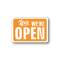 Open sign wall decal sticker, orange with white text "Yes we're OPEN"