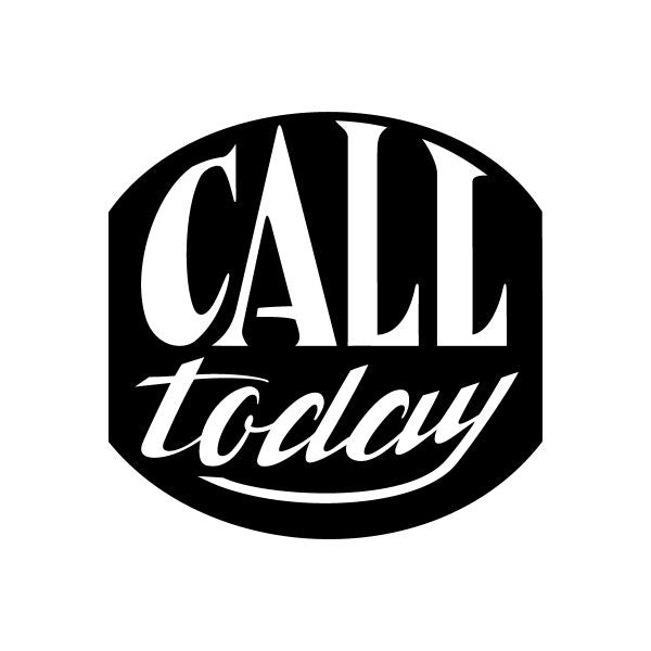 Circular vinyl decal sticker: white "CALL Today" text on black background