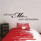 Wall decal text: "Call upon Me... and I will hearken"