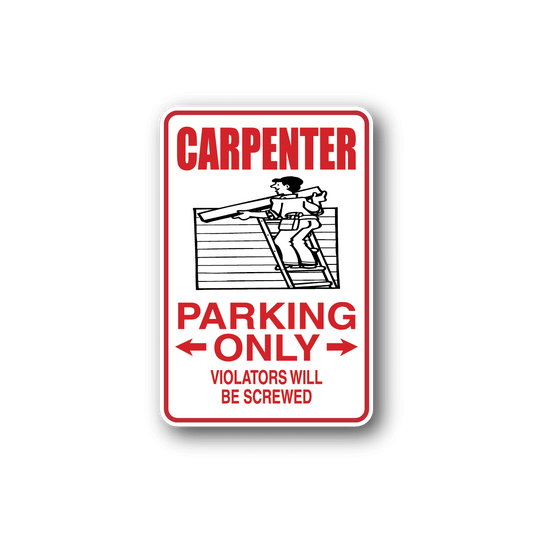 Image of Carpenter Parking Only Sticker