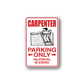 Red-bordered rectangular parking sticker with carpenter graphic and 'PARKING ONLY' text