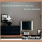 Wall decal with script quote: 'Cherish the moments for they too become memories'