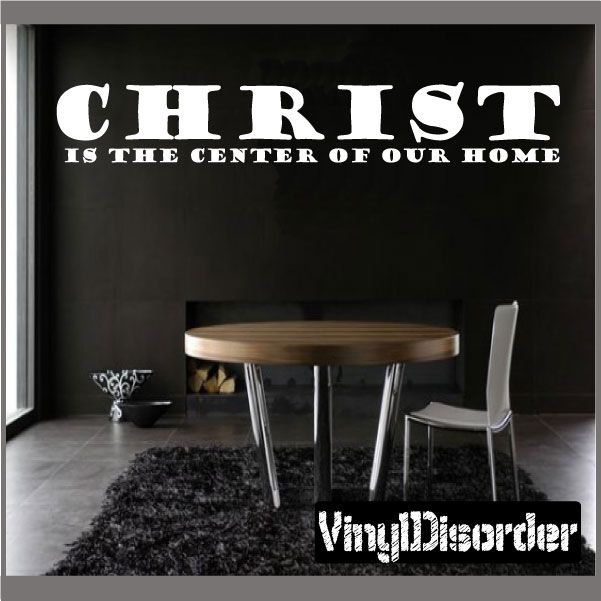 Image of Christ is the center of our home Wall Decal