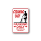 Parking only sticker with cleaning lady silhouette, red border, "CLEANING LADY PARKING ONLY"