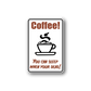 Coffee quote sticker with 'Coffee!' and cup graphic, red and black text